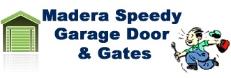 Madera Speedy Garage Door & Gates